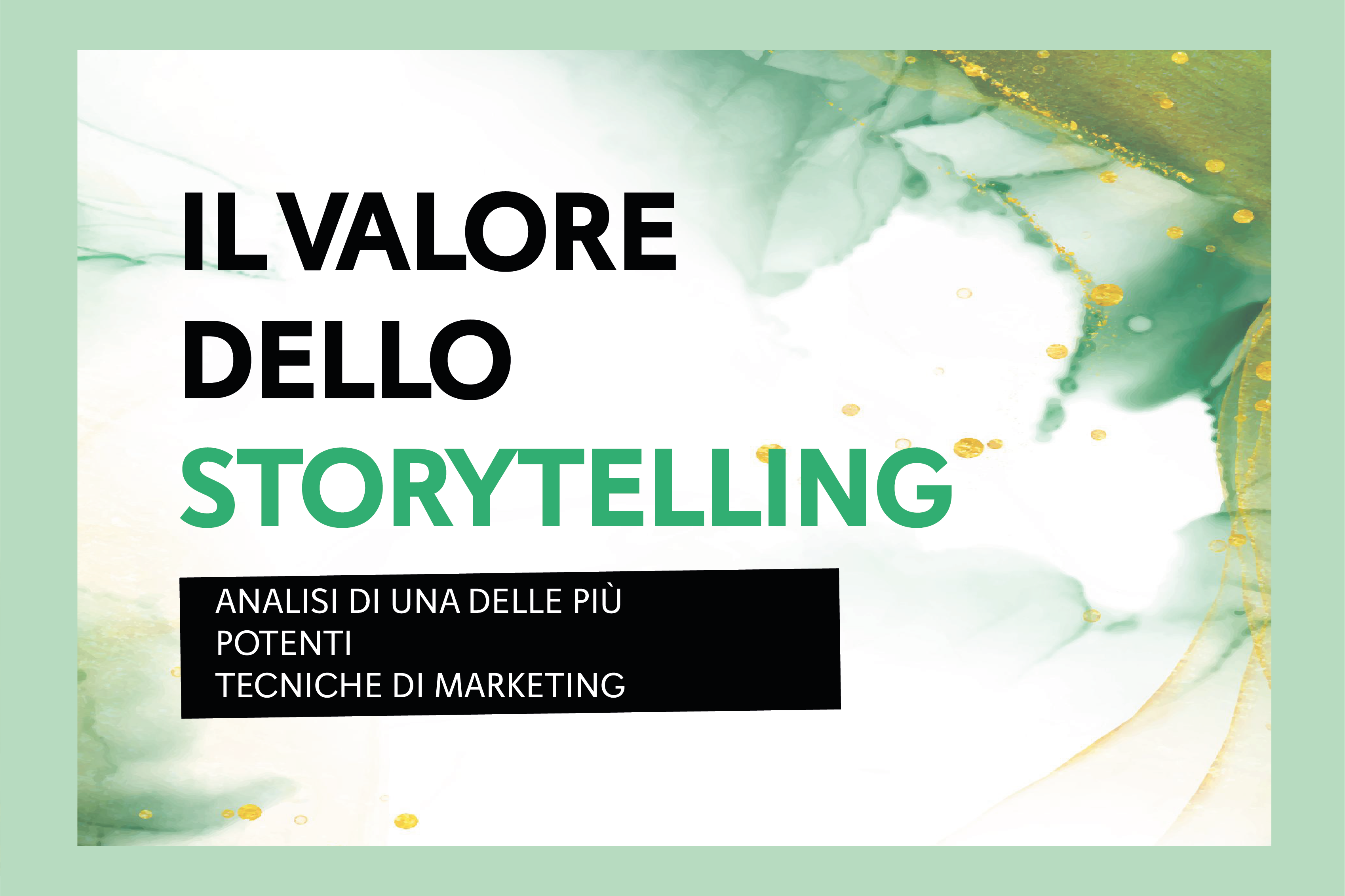 Il valore dello storytelling - Blog - Creative Web Studio - Web Agency